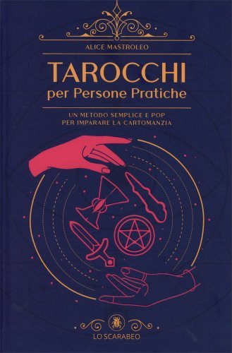 Tarocchi per Persone Pratiche