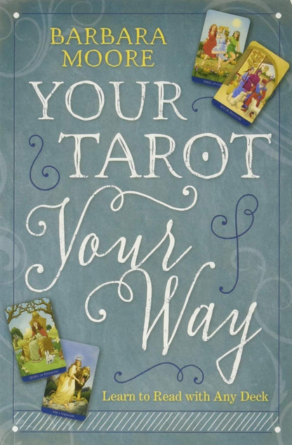 Tarot Made Easy: Your Tarot Your Way
