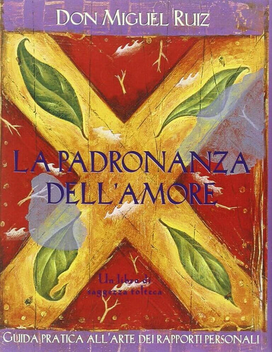 LA PADRONANZA DELL’AMORE