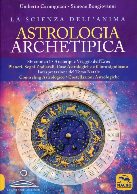 Astrologia Archetipica: la Scienza dell’Anima