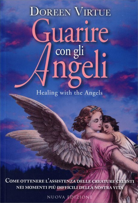 Guarire con gli Angeli