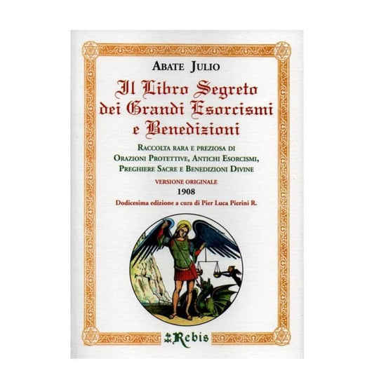 Il Libro Segreti Dei Grandi Esorcismi E Benedizioni