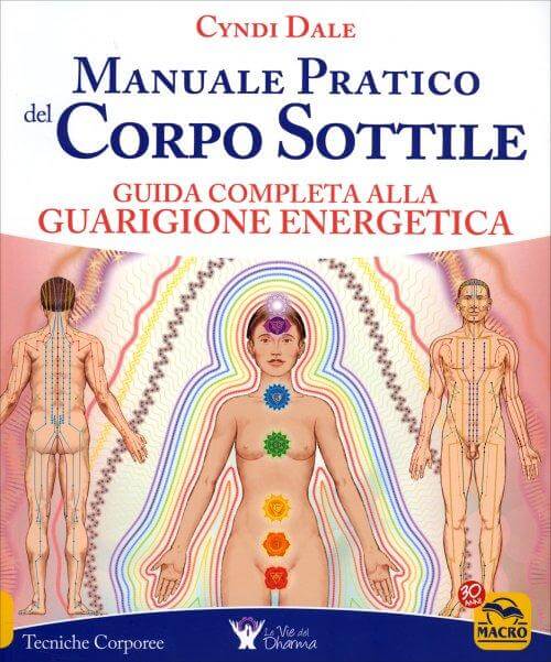 Manuale Pratico del Corpo Sottile
