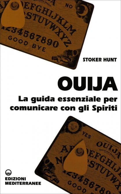 Ouija – La guida essenziale per comunicare con l’Aldilà
