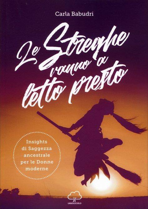 Le Streghe Vanno a Letto Presto