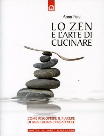 Lo Zen e l’Arte di Cucinare
